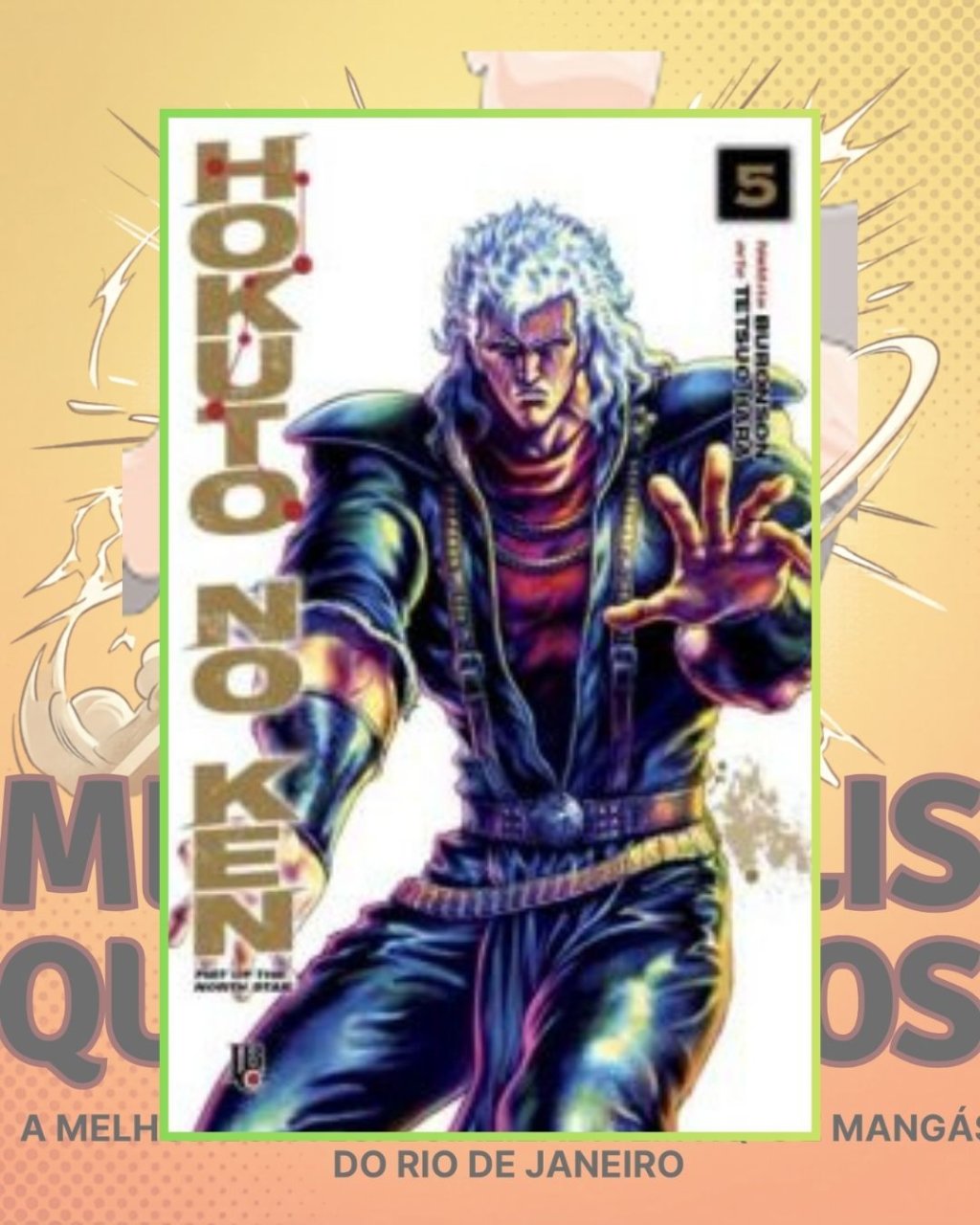 Hokuto no Ken Nº 05 ( Tetsuo Hara & Buronson ) Editora JBC