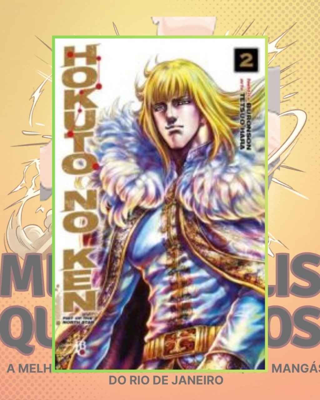 Hokuto no Ken Nº 02 ( Tetsuo Hara & Buronson ) Editora JBC