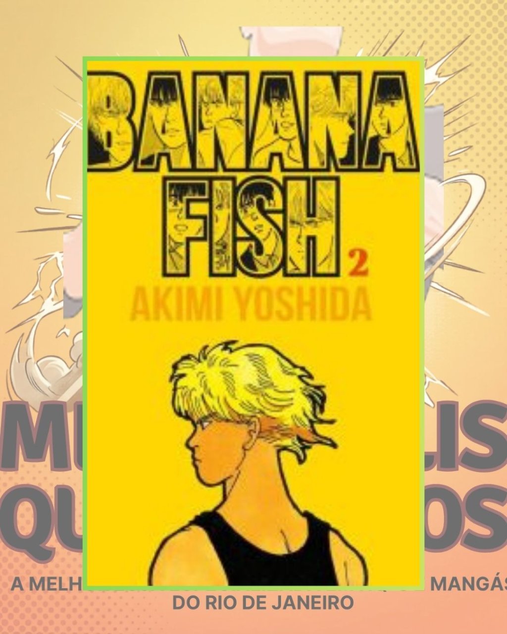 Banana Fish Nº 02 ( Akimi Yoshida )