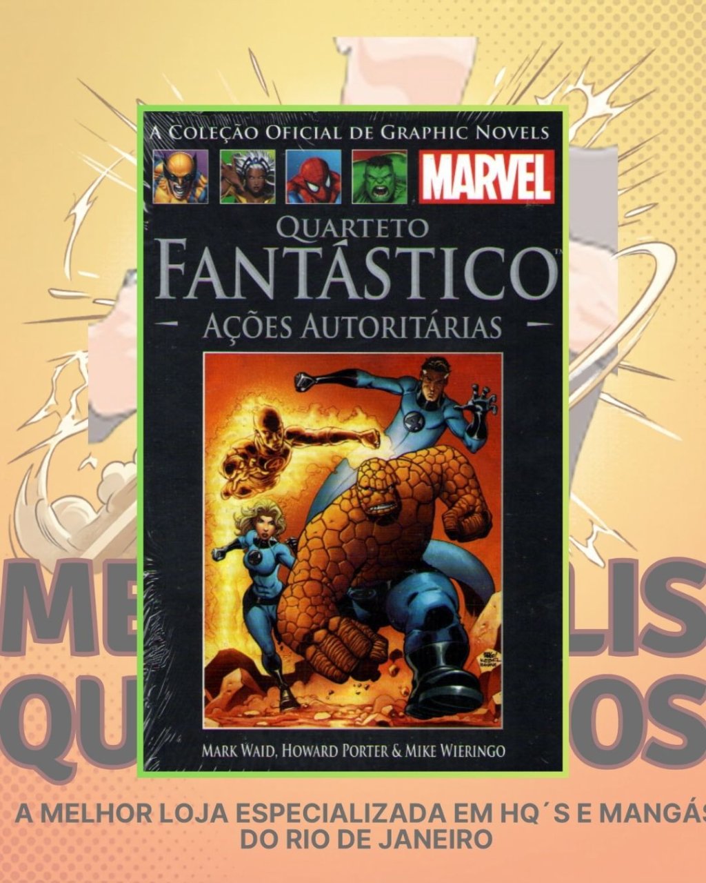 A Coleção Oficial de Graphic Novels Marvel Vol. 31 - Quarto Fantástico Ações Autoritárias ( Capa Dura ) Editora Salvat