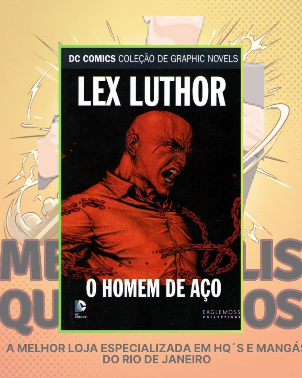 DC Comics Coleção de Graphic Novels Vol. 13 Lex Luthor. Homem de Aço ( Capa Dura ) Editora Eaglemoss