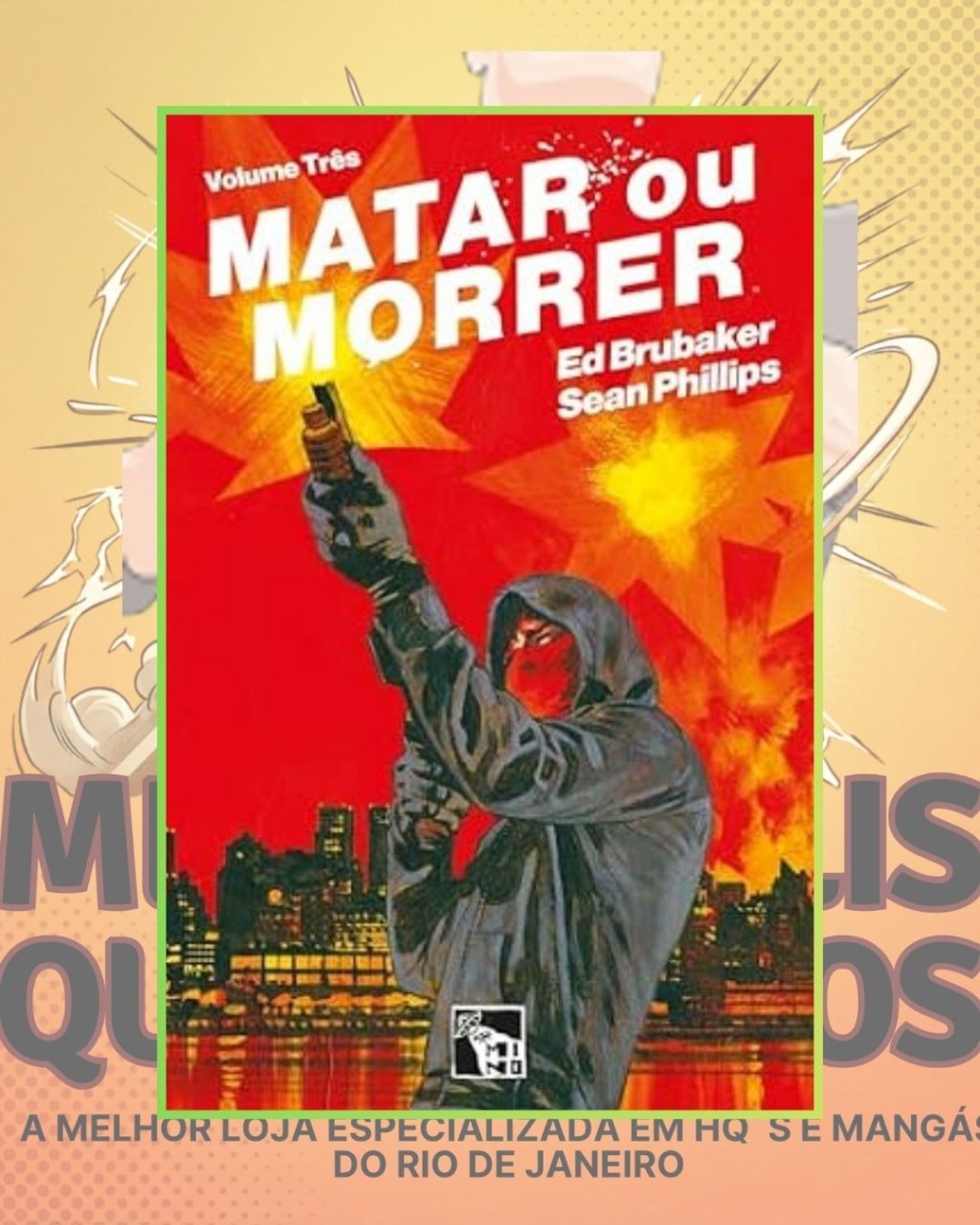 Matar ou morrer: Volume 3 ( Capa Dura ) Editora Mino