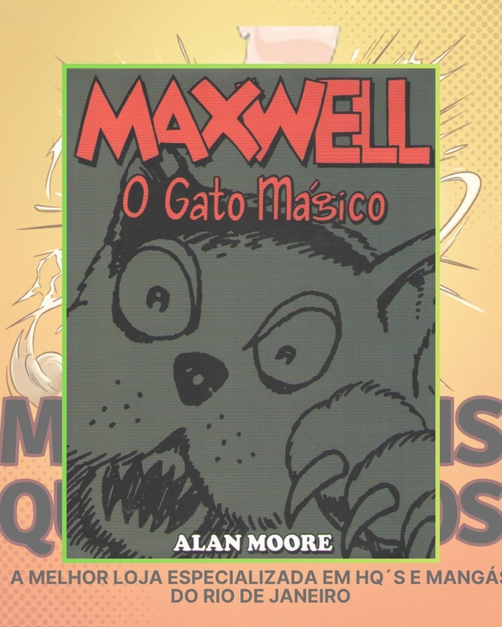 Maxwell O Gato Mágico - Allan Moore - Editora Pipoca & Nanquim