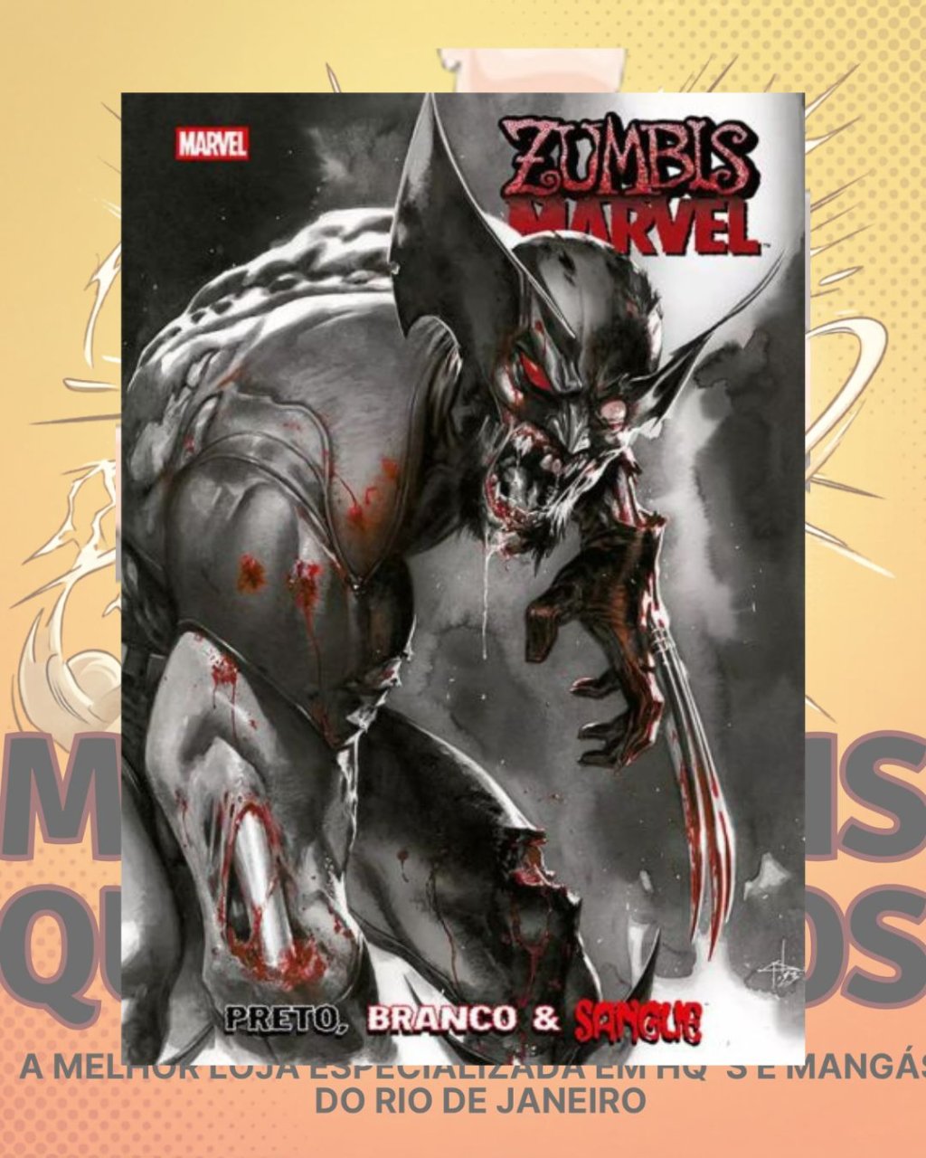 Zumbis Marvel - Preto, Branco e Sangue