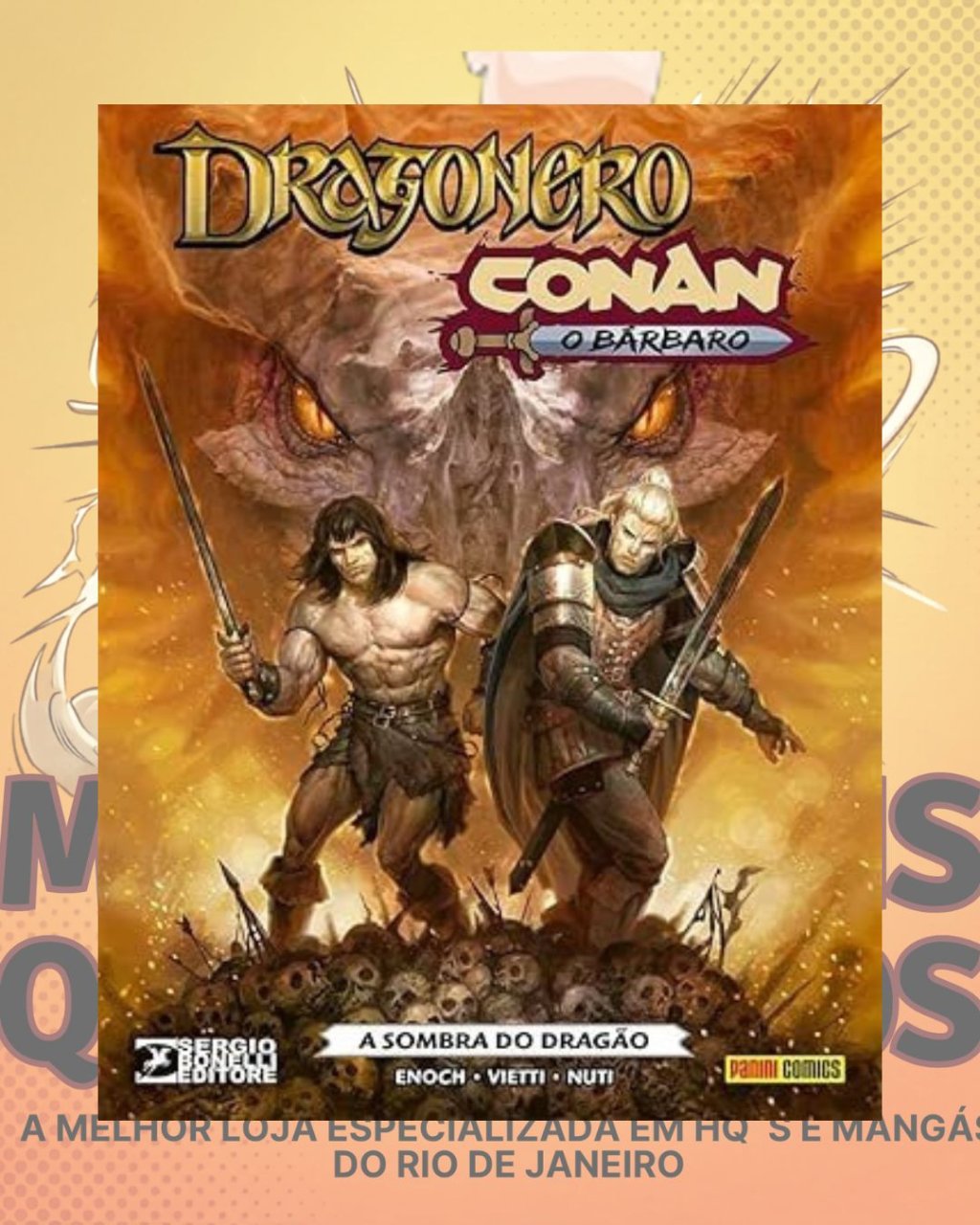 Conan & Dragonero - A Sombra do Dragão ( Capa Dura )
