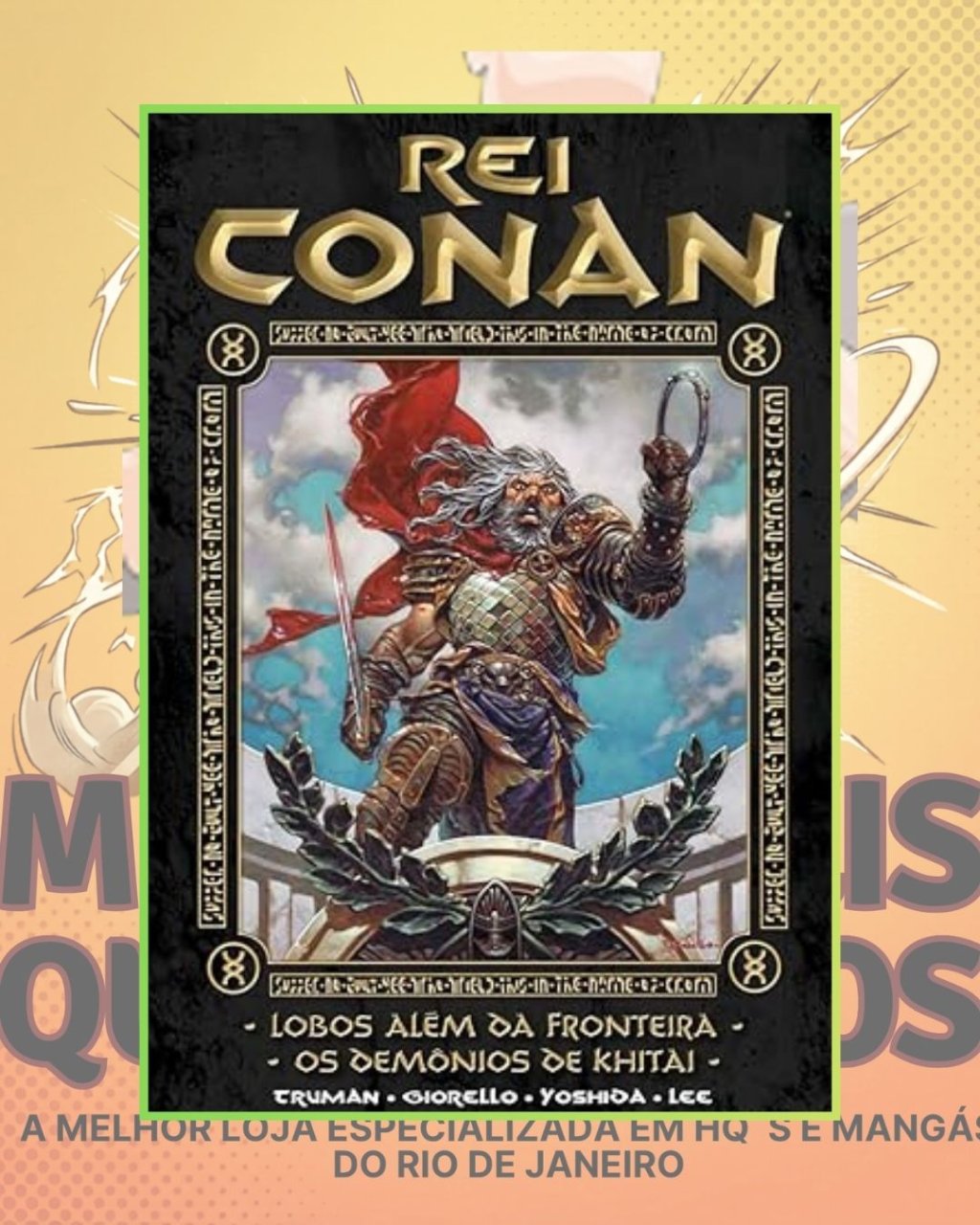 Rei Conan Vol 05 - Lobos Além da Fronteira ( Capa Dura ) Editora Mythos