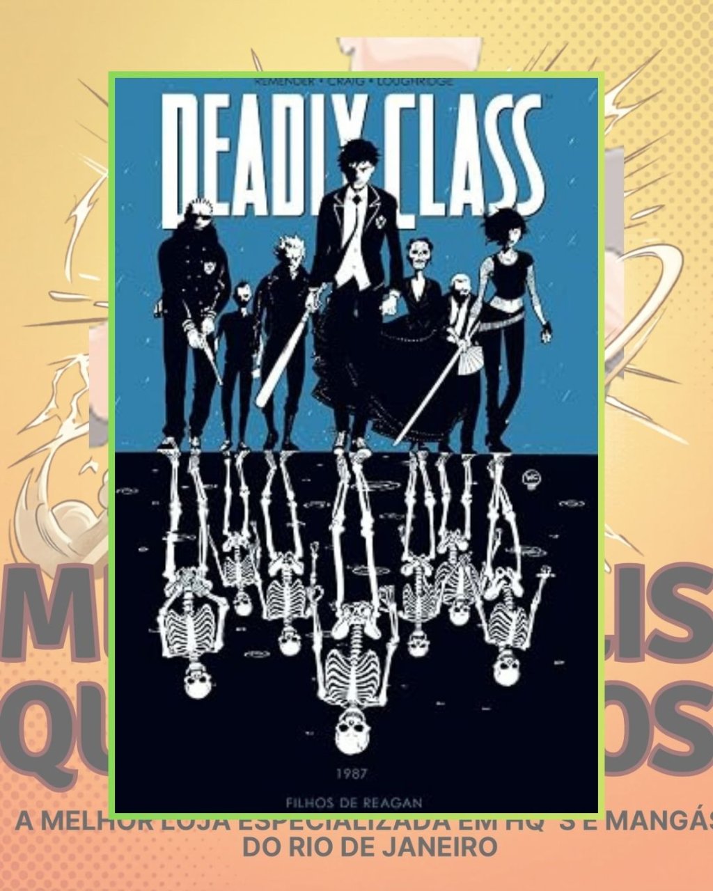 Deadly Class Vol. 1: Filhos de Reagan - Editora Devir