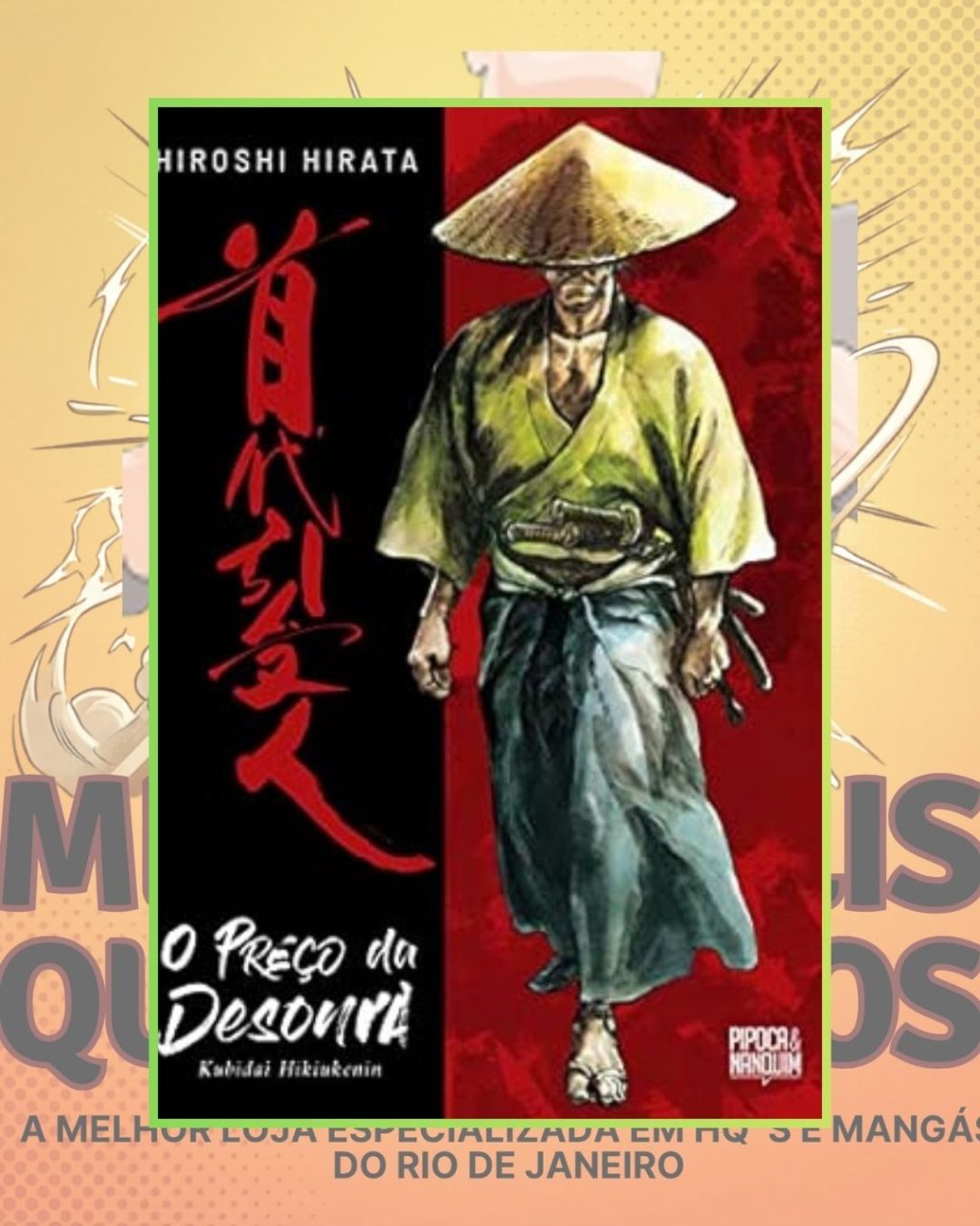 O Preço da Desonra - Kubidai Hikiukenin - Editora Pipoca & Nanquim
