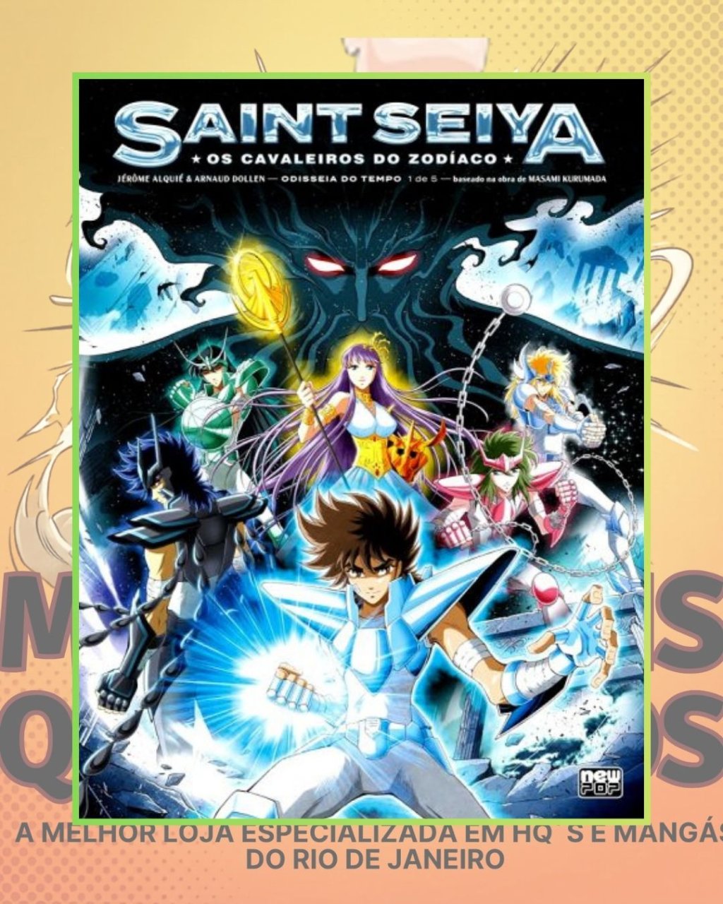 Saint Seiya ( Os Cavaleiros do Zodíaco ): Odisseia do Tempo Volume 01 de 05 ( J. Alquié & A. Dollen )