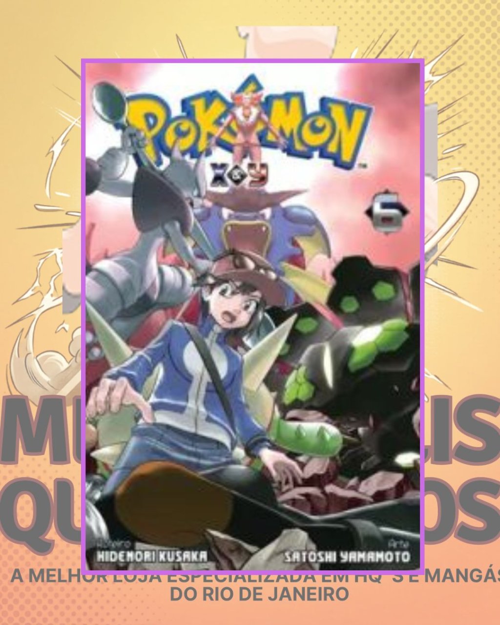 Pokémon X & Y Nº 06 ( H. Kusaka & S. Yamamoto )