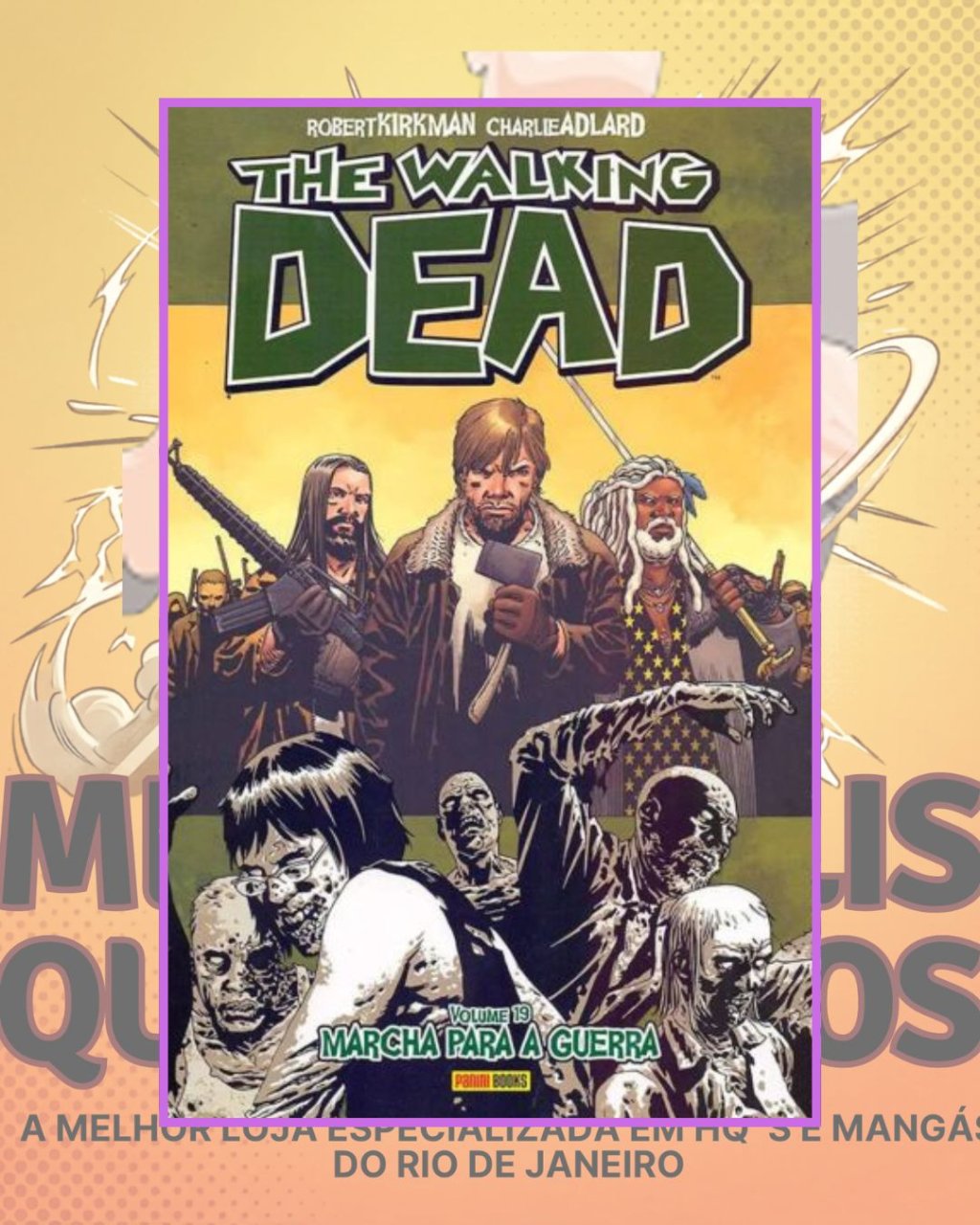 The Walking Dead Vol. 19 - Marcha Para a Guerra