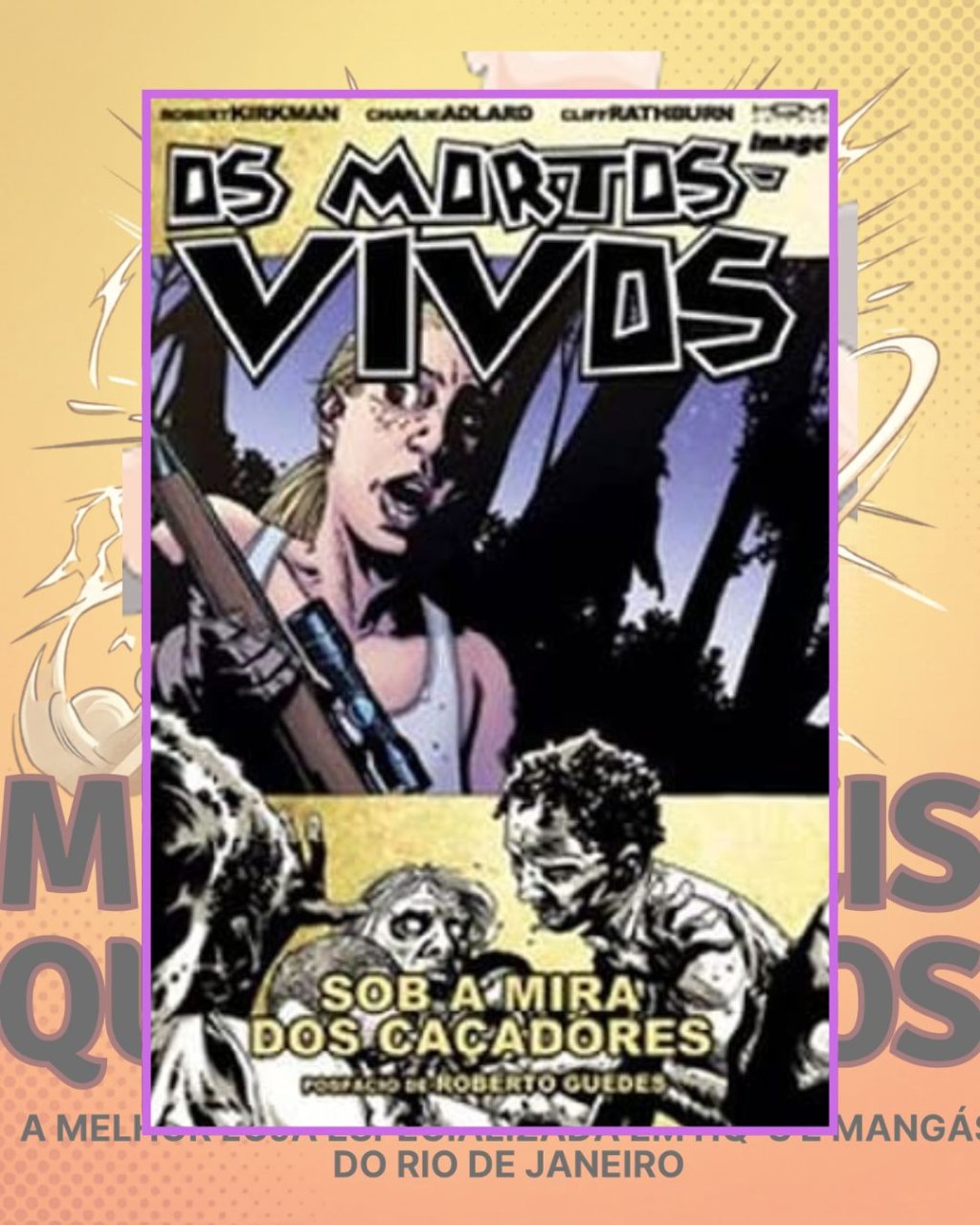 Os Mortos-Vivos - Sob A Mira Dos Caçadores - Volume 11 - Editora HQM