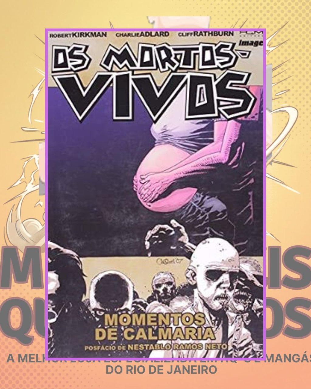 Os Mortos-Vivos - Momentos De Calmaria - Volume 7 - Editora HQM