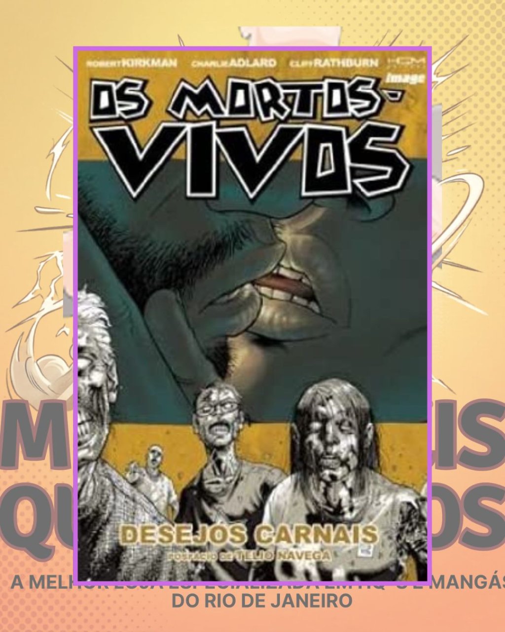 Os Mortos Vivos. Desejos Carnais - Volume 4 - Editora HQM