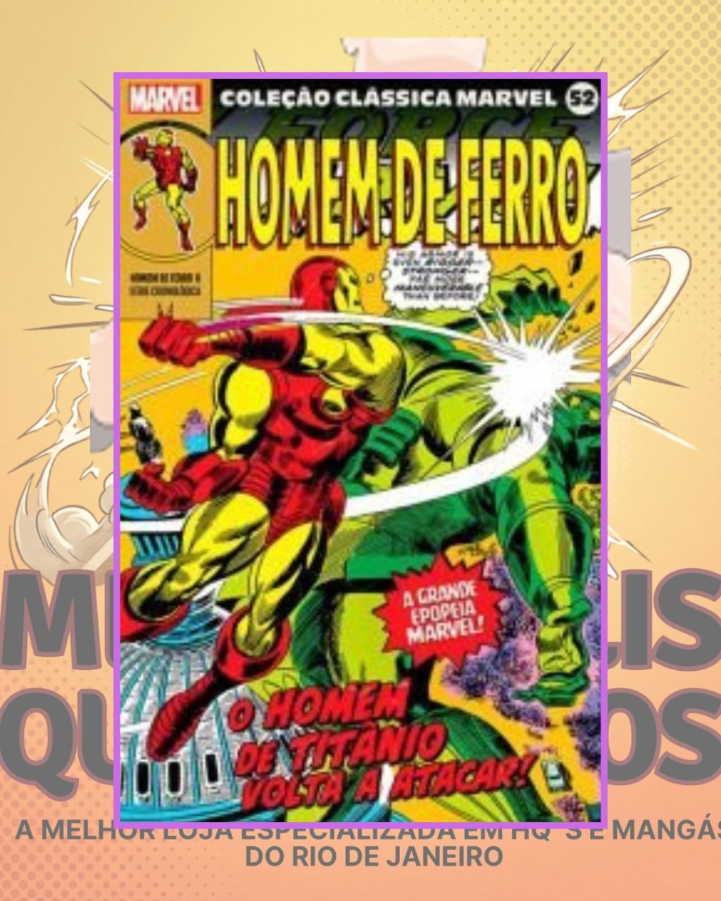 Coleção Clássica Marvel Vol. 52 - Homem de Ferro Nº 06