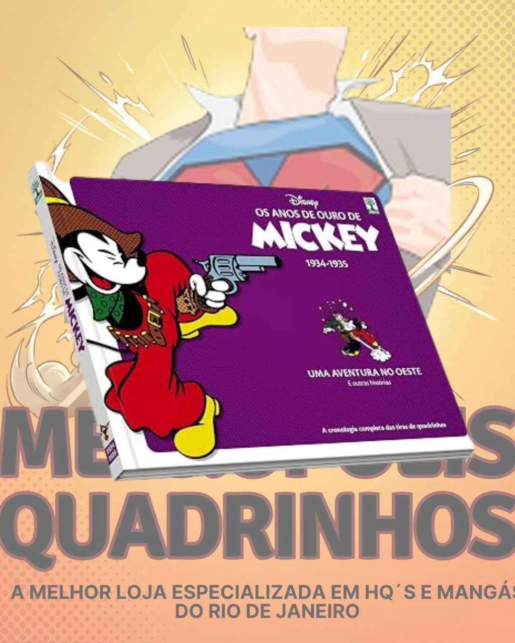 Os Anos de Ouro de Mickey. Uma Aventura no Oeste ( Capa Dura ) Editora Abril