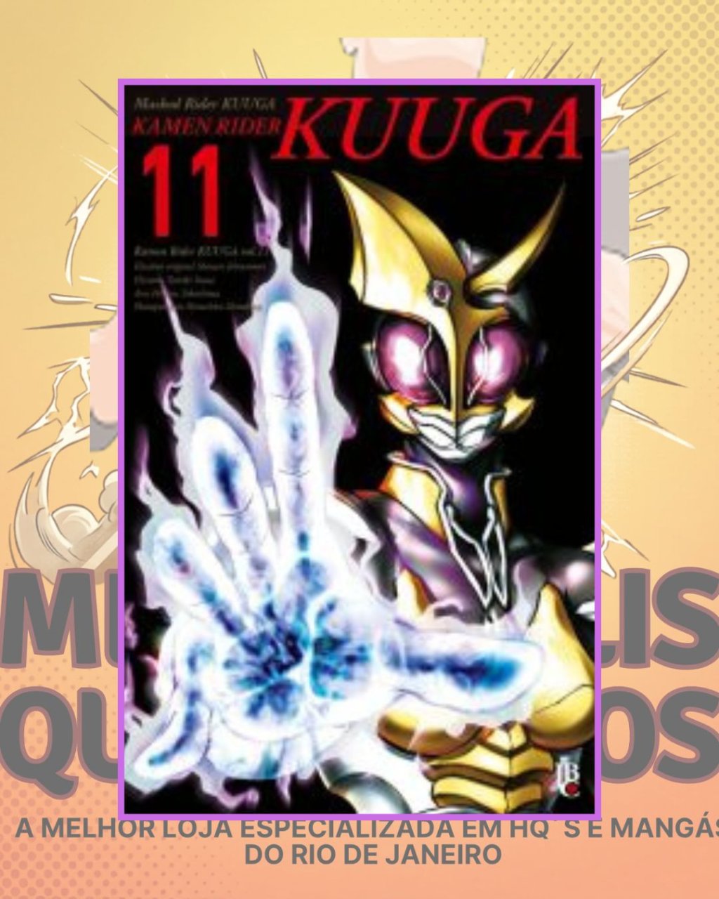 Kamen Rider Kuuga Vol. 11 ( Toshiki Inoue & Hitotsu Yokoshima ) Editora JBC