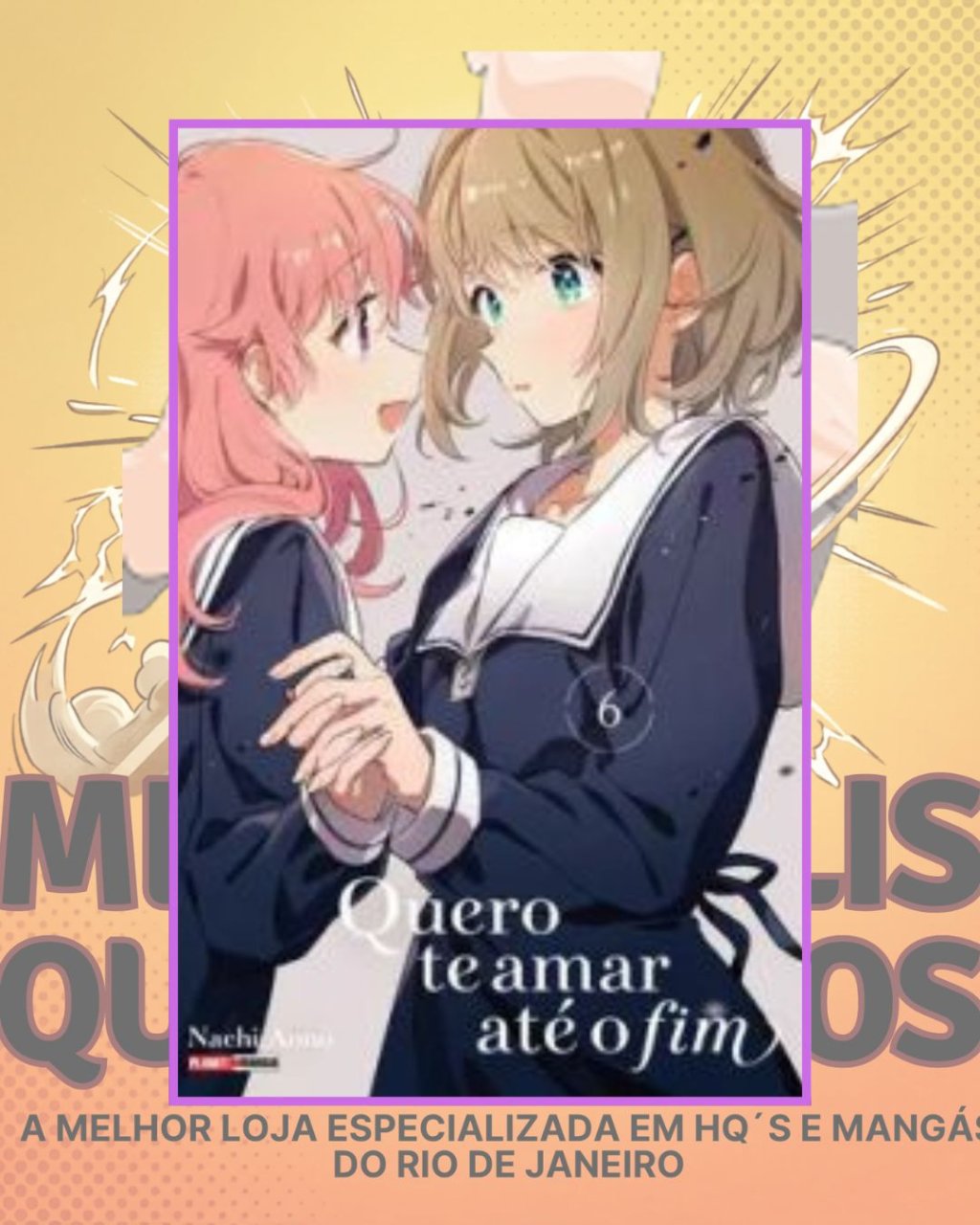 Quero Te Amar Até o Fim Nº 06 ( Nachi Aono )