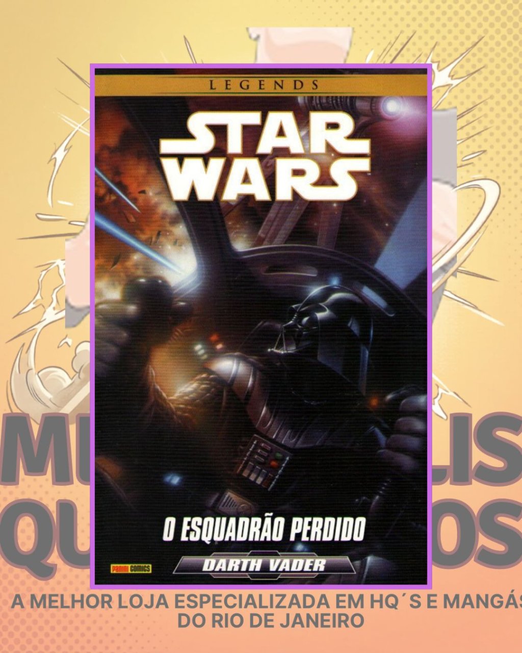 Star Wars Legends - Darth Vader : O Esquadrão Perdido