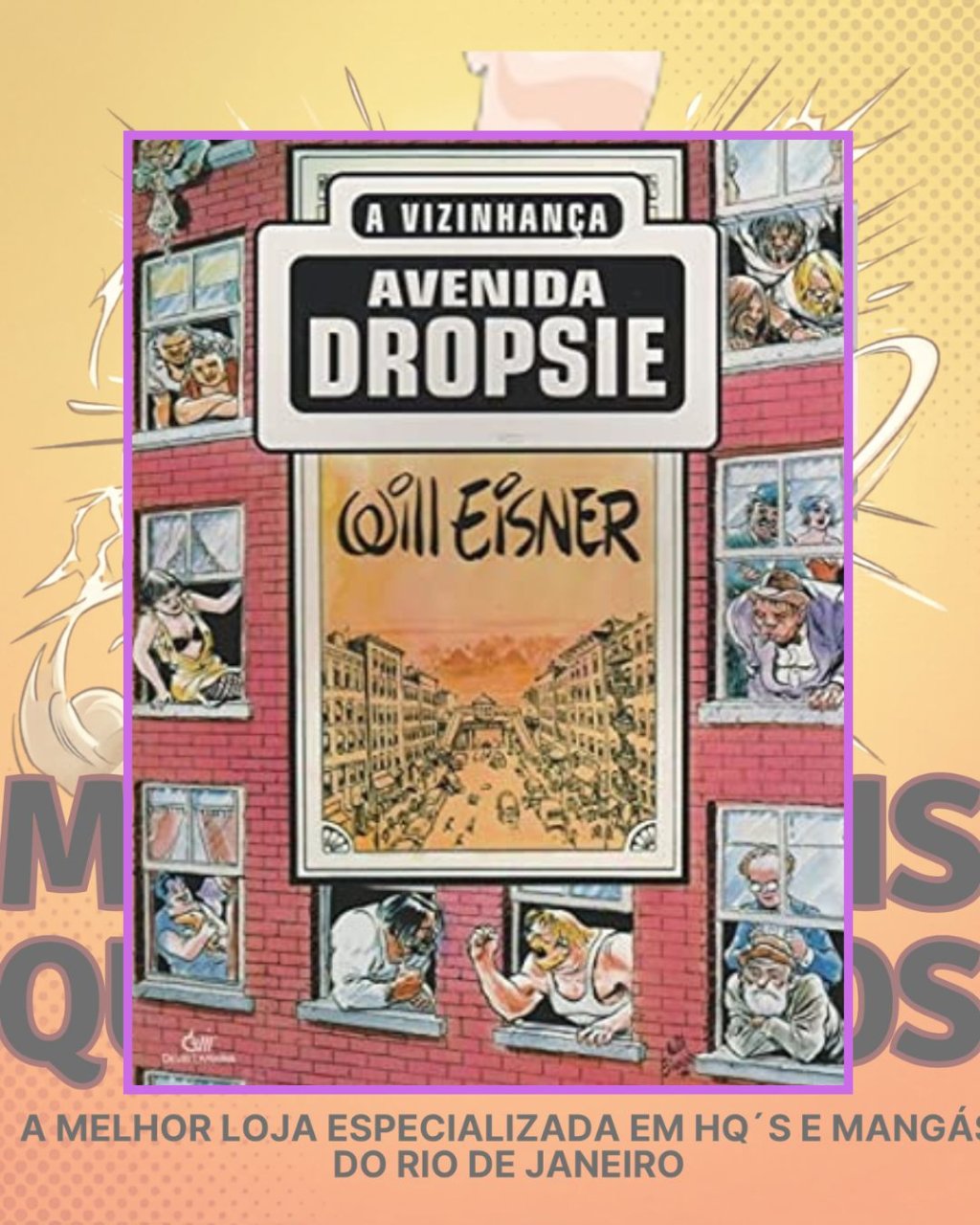 Avenida Dropsie. A Vizinhança - Will Eisner
