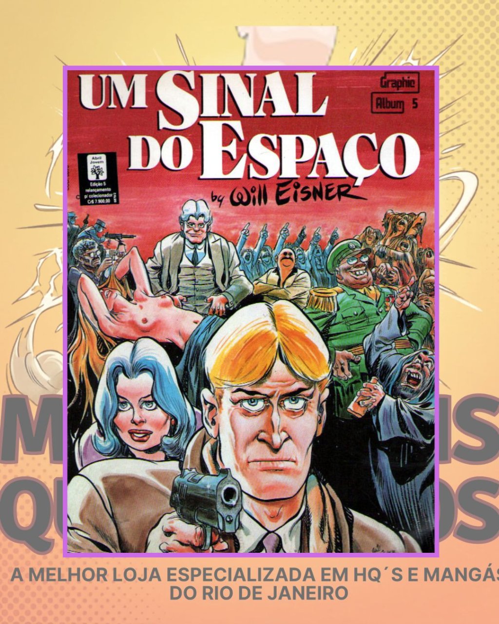 Um Sinal do Espaço - Will Eisner - Editora Abril