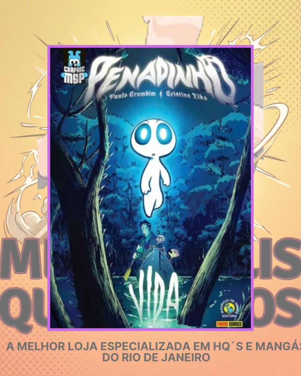 Graphic MSP: Penadinho Volume 1 - Vida ( Capa Cortonada )