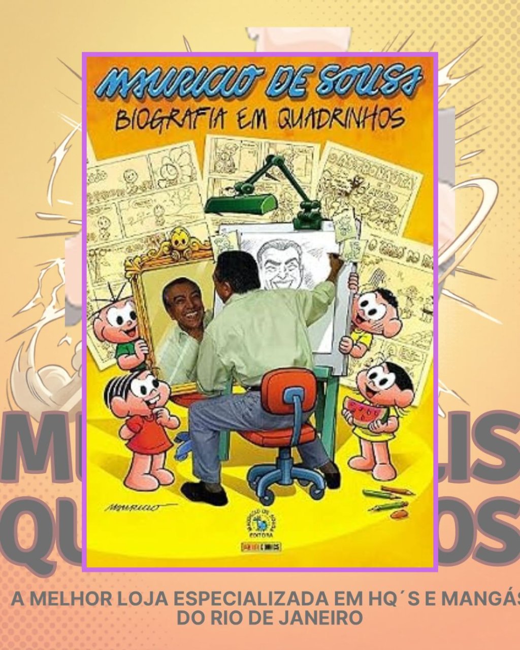 Maurício de Sousa. Biografia em Quadrinhos - Volume 1