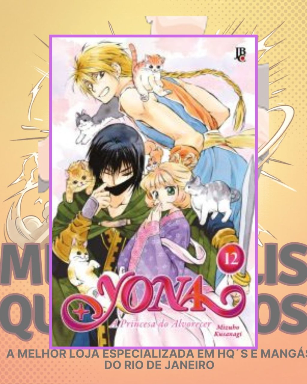 Yona: A Princesa do Alvorecer Nº 12 ( Mizuho Kusanagi ) Editora JBC