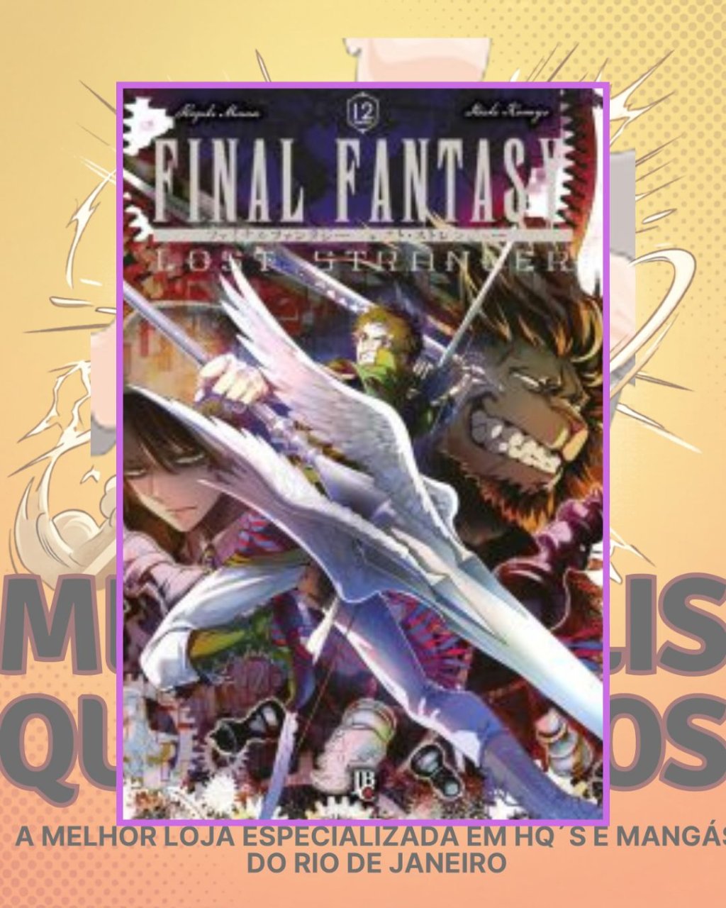 Final Fantasy: Lost Stranger Vol. 12 ( Hazuki Minaze & Itsuki Kameya ) Editora JBC