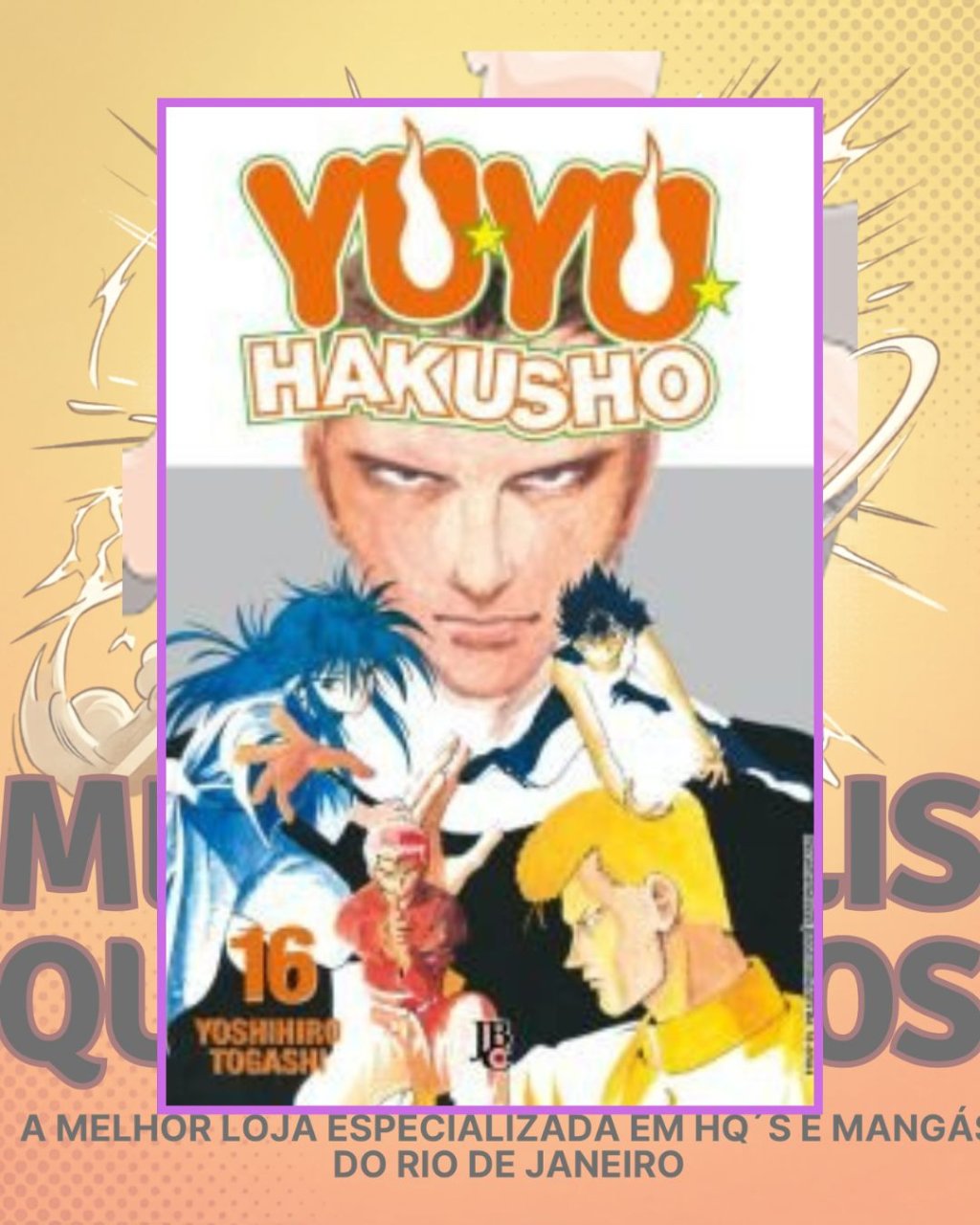 Yu Yu Hakusho Nº 16 ( Yoshihiro Togashi ) Editora JBC