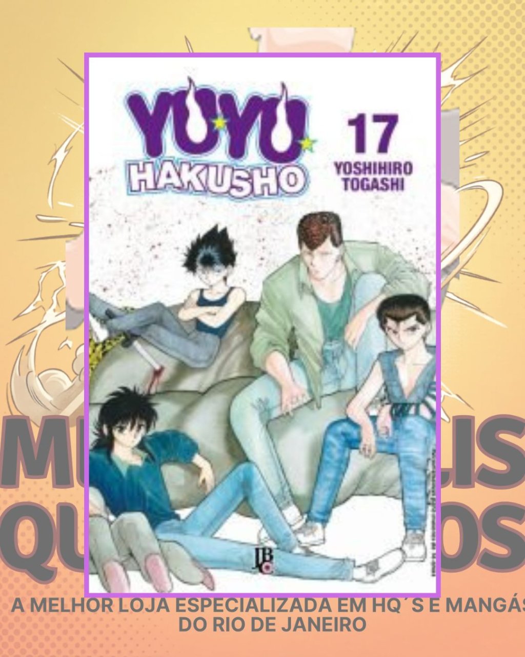 Yu Yu Hakusho Nº 17 ( Yoshihiro Togashi ) Editora JBC