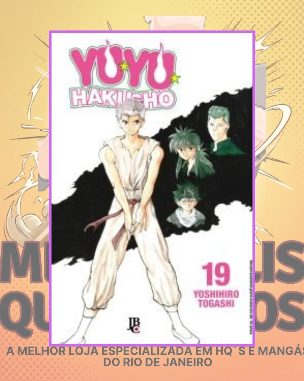 Yu Yu Hakusho Nº 19 ( Yoshihiro Togashi ) - Edição Final - Editora JBC