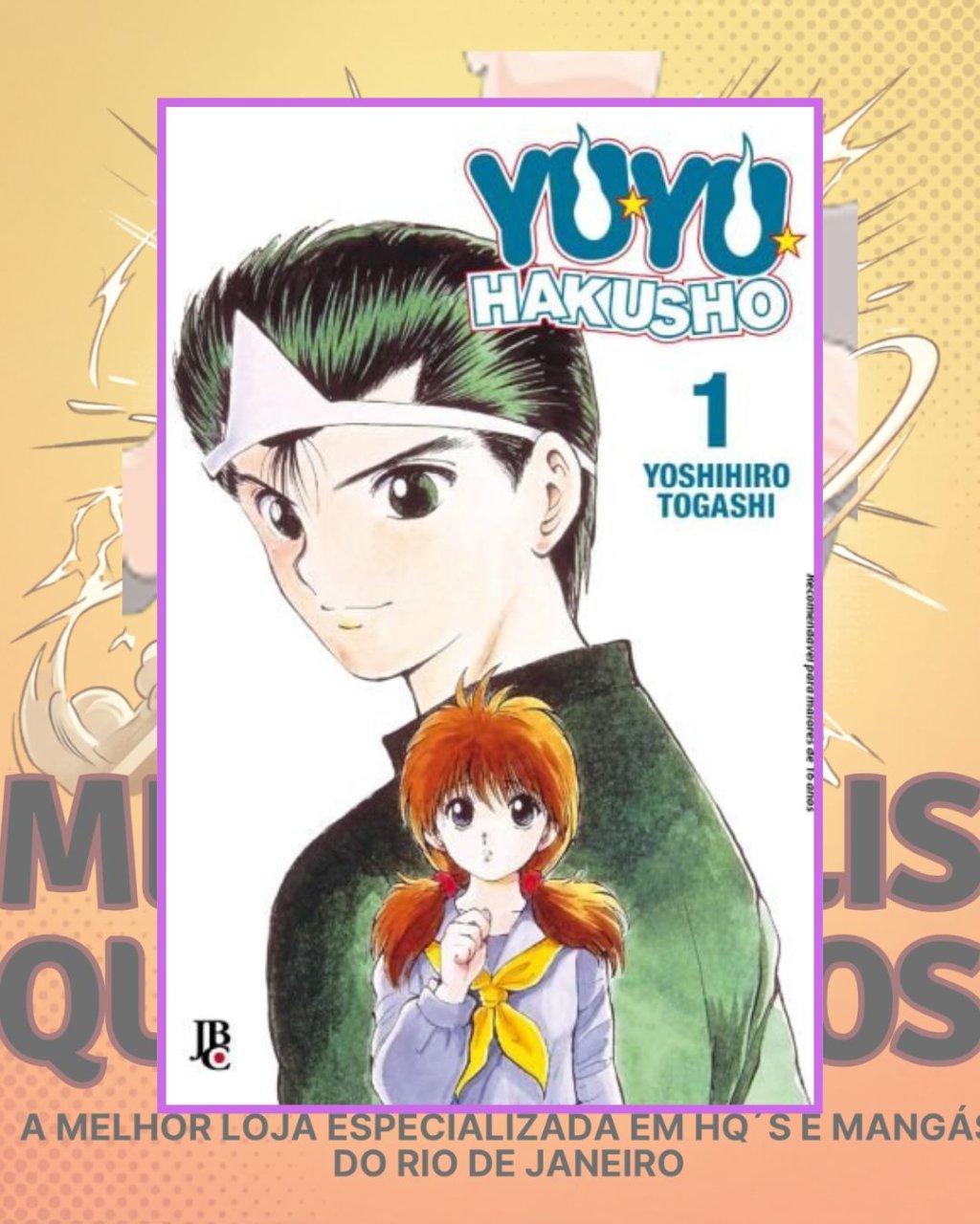 Yu Yu Hakusho Nº 1 ( Yoshihiro Togashi ) Editora JBC