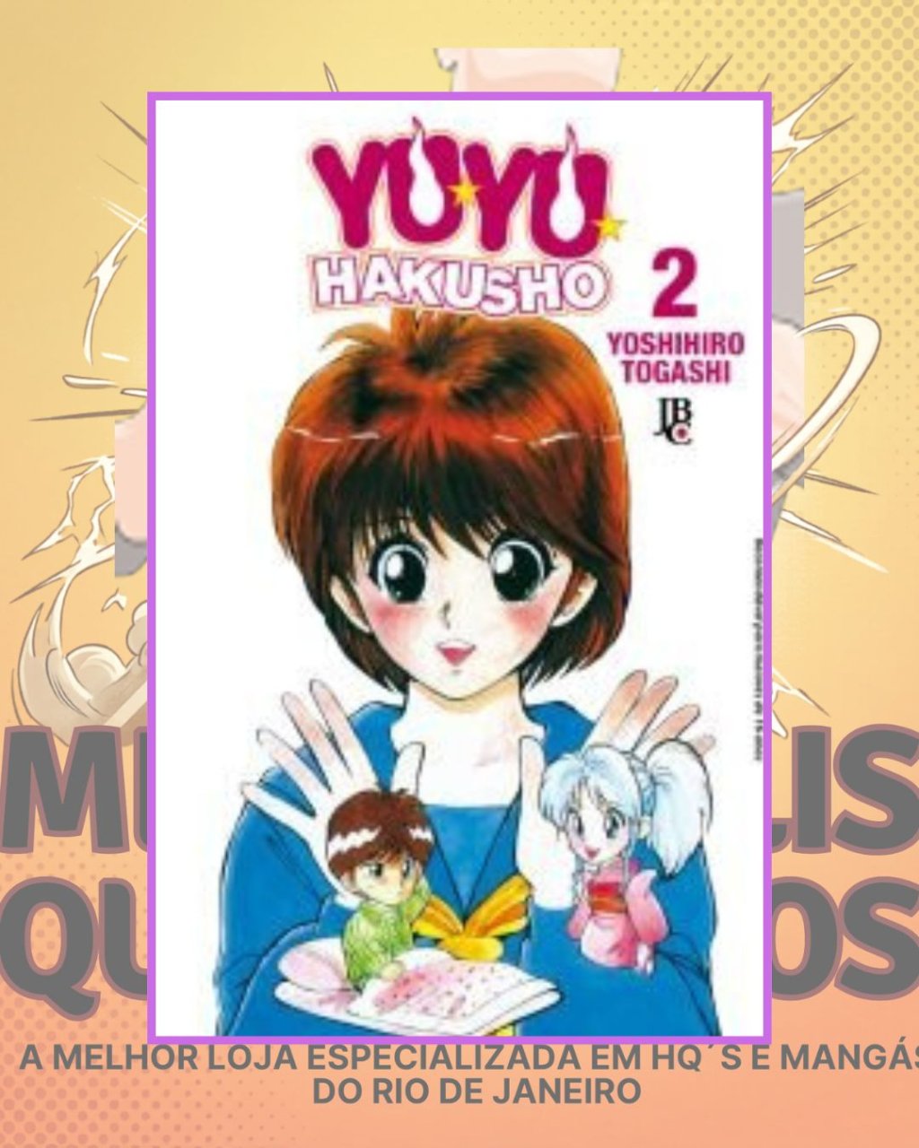 Yu Yu Hakusho Nº 2 ( Yoshihiro Togashi ) Editora JBC