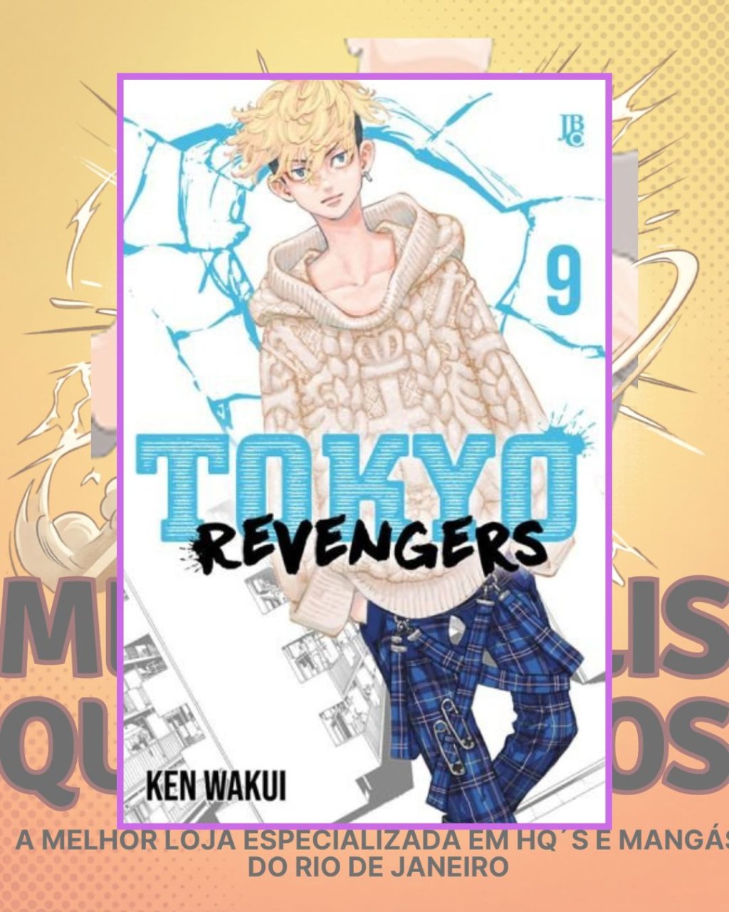 Tokyo Revengers Nº 9 ( Ken Wakui ) Editora JBC