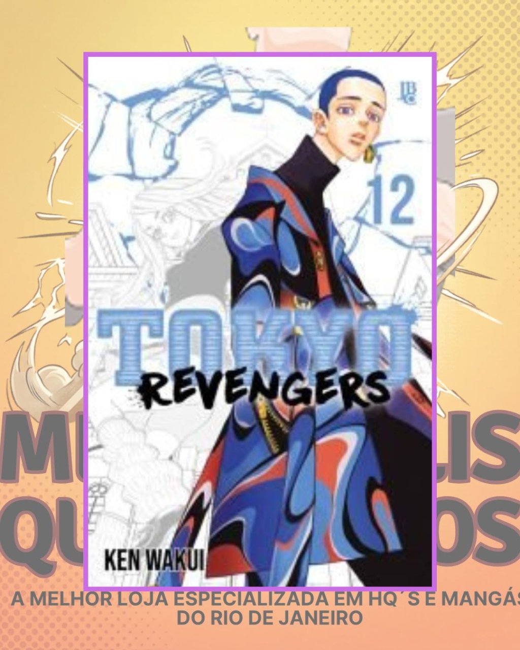 Tokyo Revengers Nº 12 ( Ken Wakui ) Editora JBC