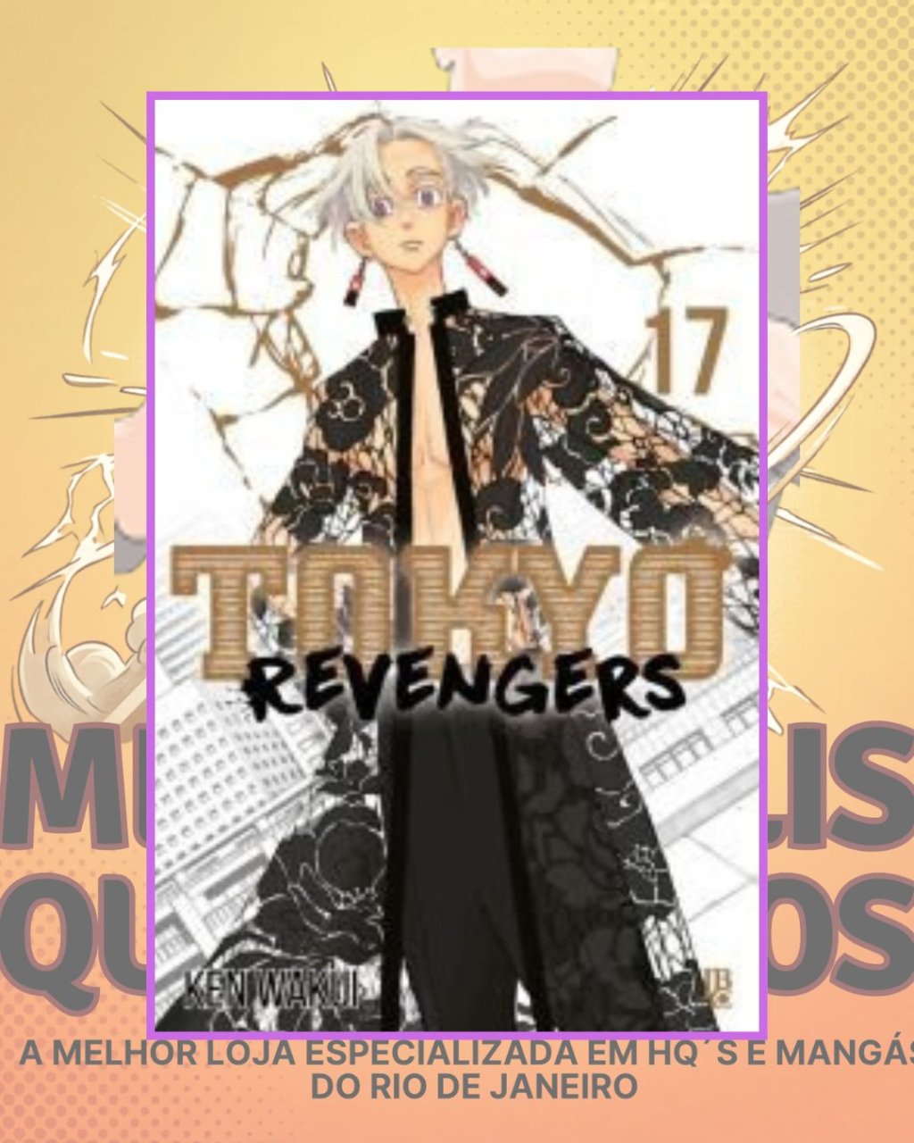 Tokyo Revengers Nº 17 ( Ken Wakui ) Editora JBC