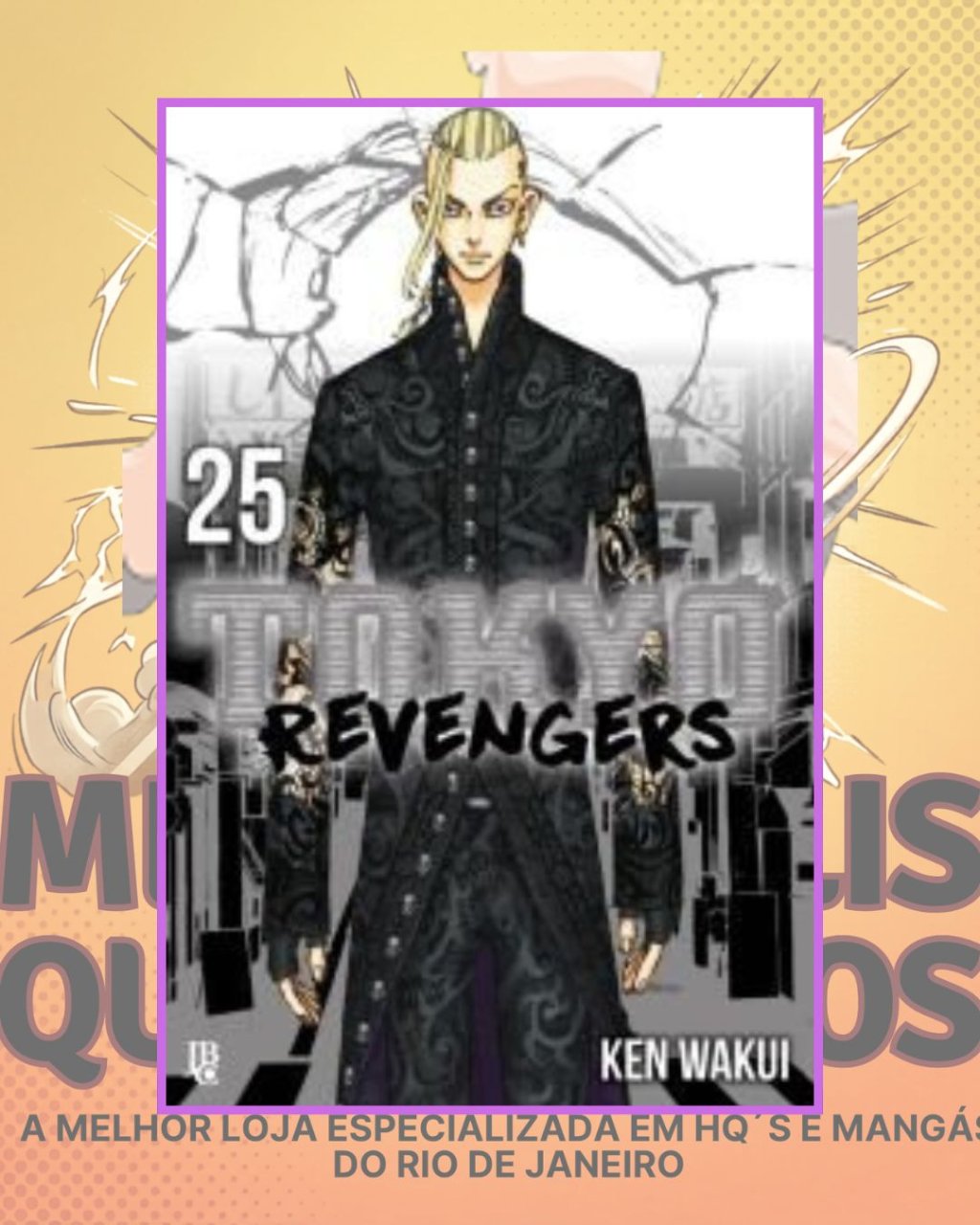 Tokyo Revengers Nº 25 ( Ken Wakui ) Editora JBC