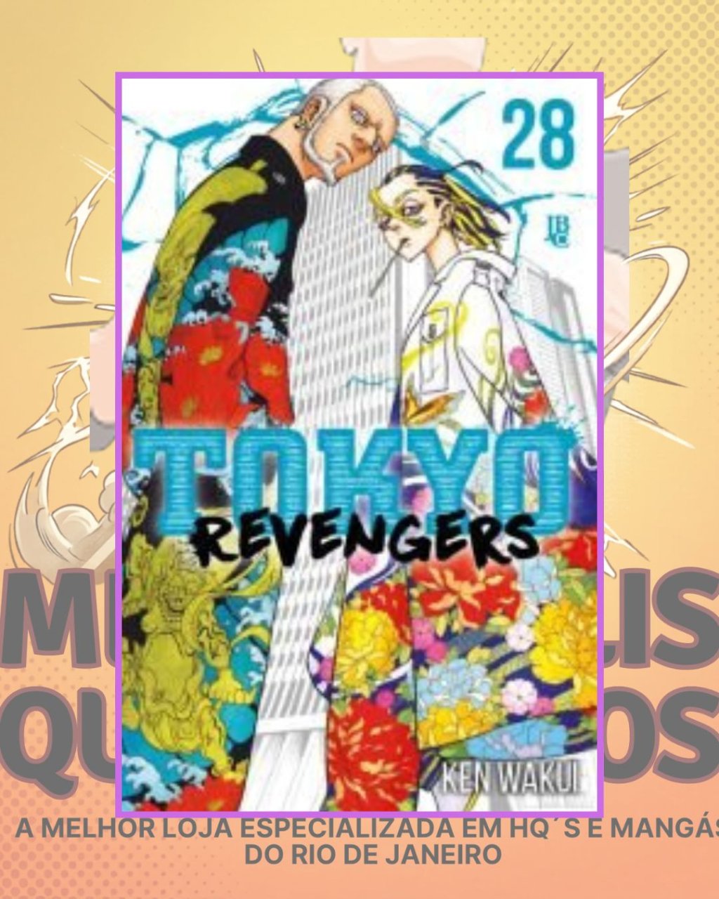 Tokyo Revengers Nº 28 ( Ken Wakui ) Editora JBC
