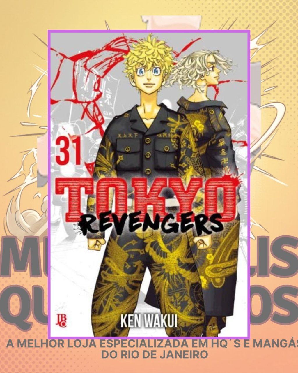 Tokyo Revengers Nº 31 ( Ken Wakui ) Editora JBC