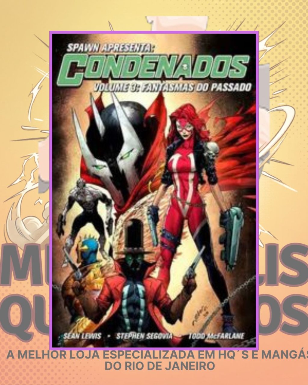 Spawn Apresenta: Os Condenados Volume 3