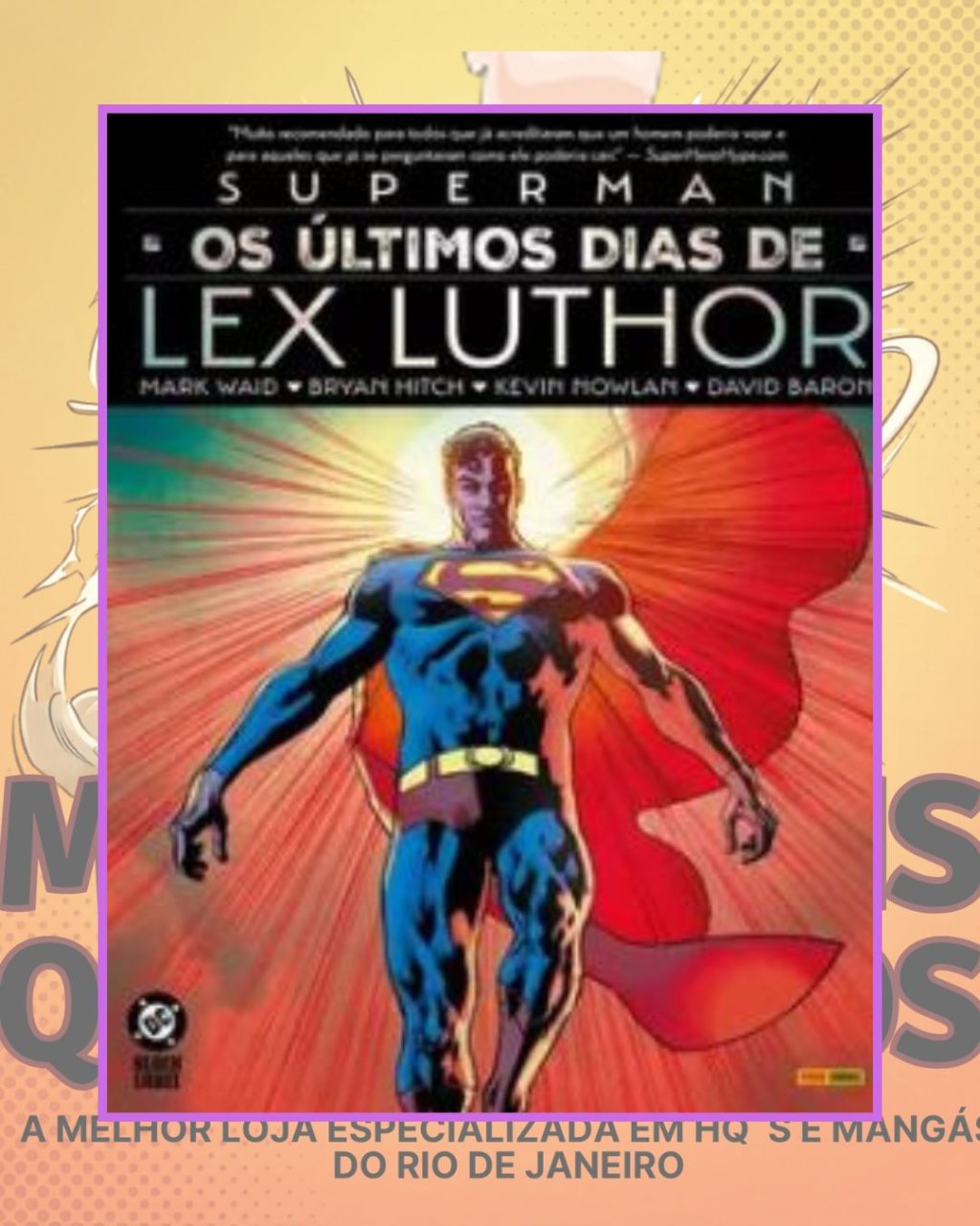 Superman: Os Últimos Dias de Lex Luthor ( Capa Dura )
