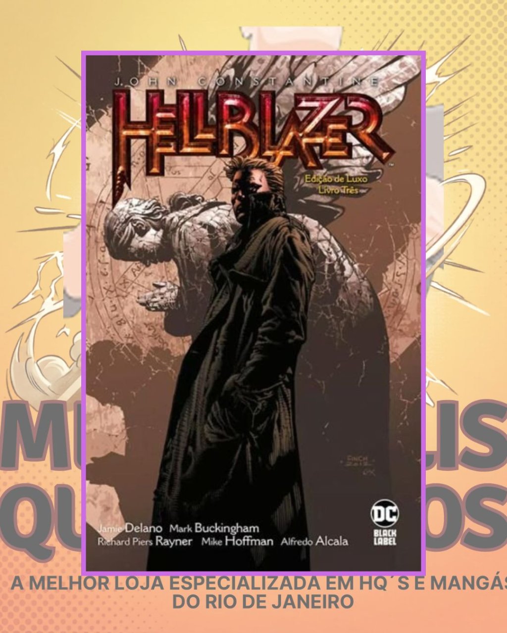 Hellblazer - Edição De Luxo Volume 3 ( Capa Dura )