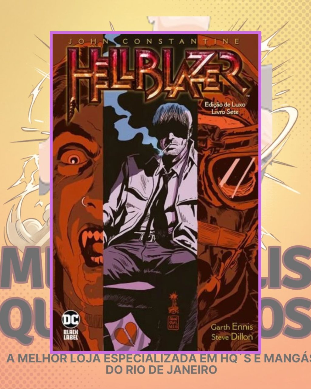 Hellblazer - Edição De Luxo Vol. 07 ( Capa Dura )