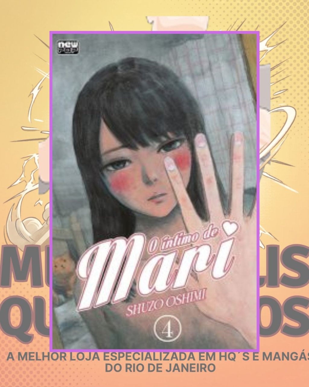 O Intimo de Mari Nº 04 de 09 ( Shuzo Oshimi ) Editora New Pop