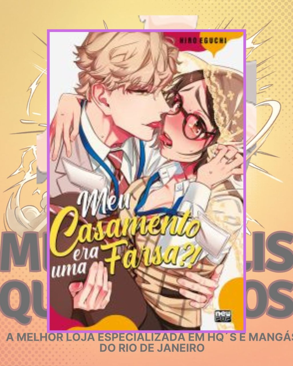 Meu Casamento era uma Farsa?! ( Hiro Eguchi ) Editora New Pop