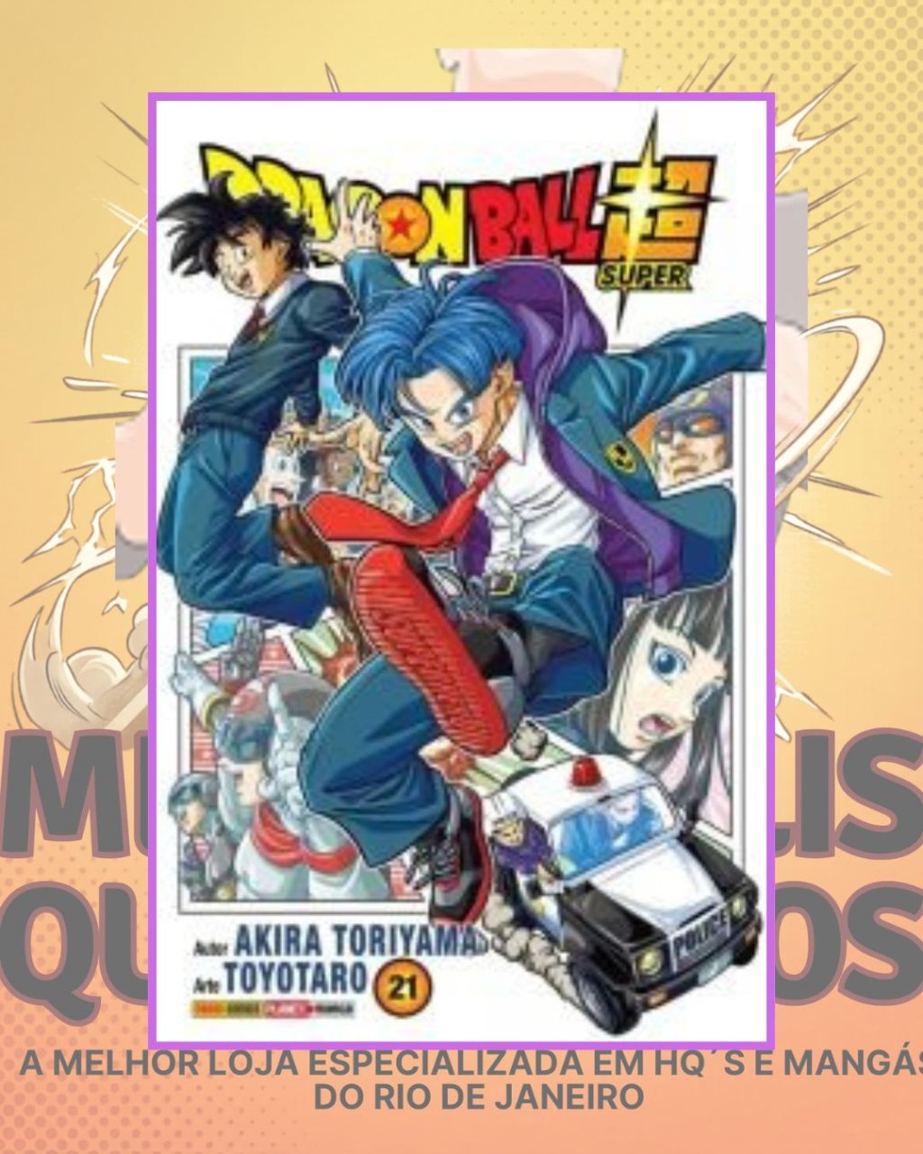 Dragon Ball Super Nº 21 ( Akira Toriyama & Toyotaro )