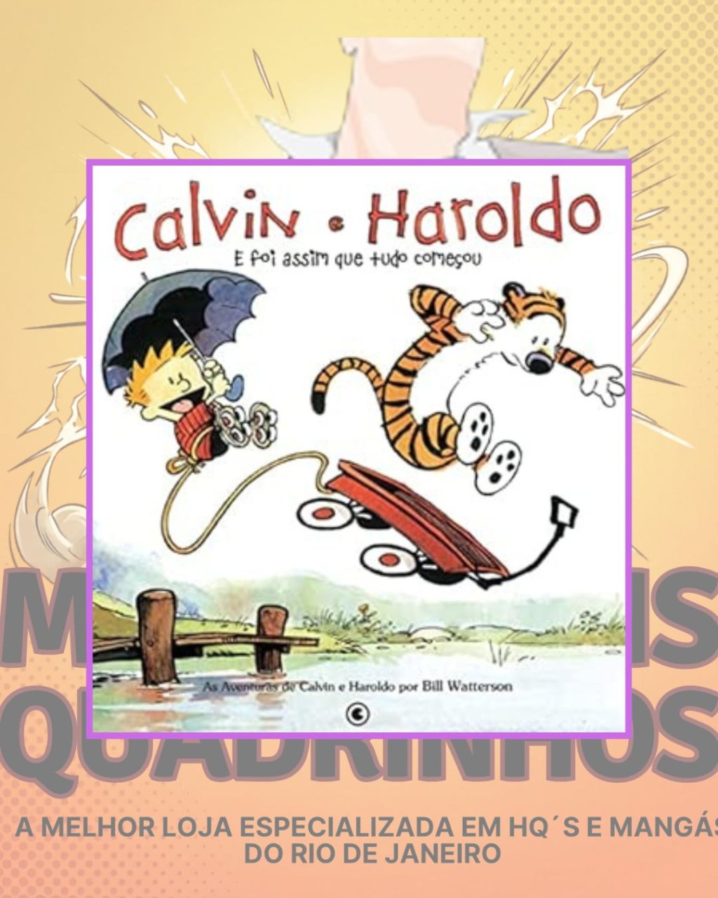 Calvin e Haroldo Volume 2 - E Foi Assim que tudo começou - Editora Conrad