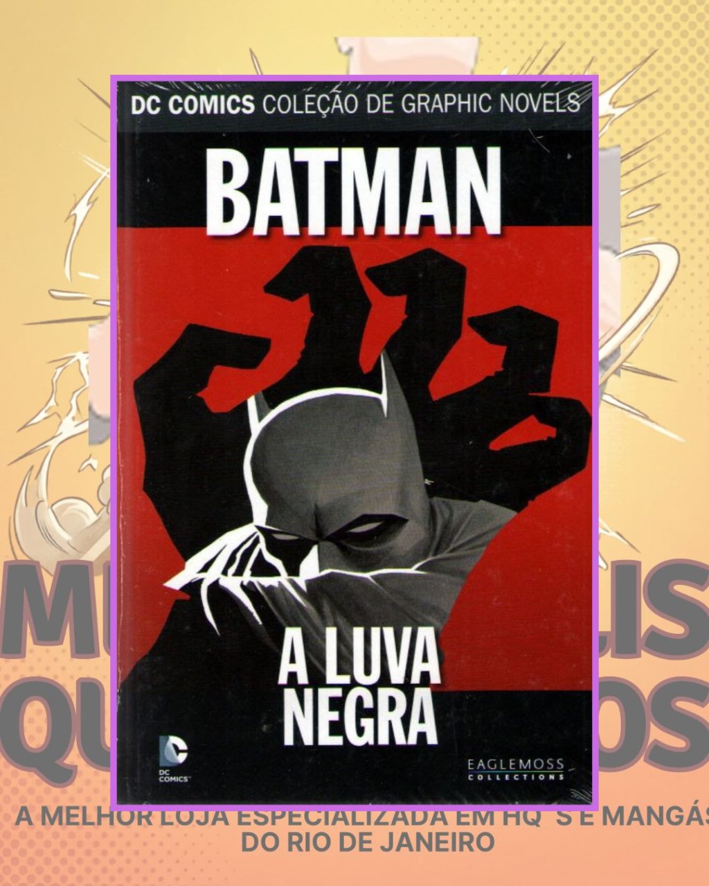 DC Comics Coleção de Graphic Novels Vol. 65 Batman - A Luva Negra ( Capa Dura ) Editora Eaglemoss