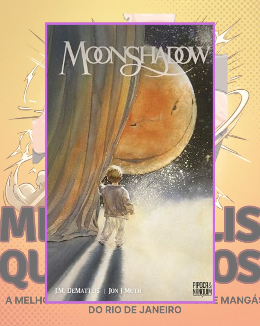 Moonshadow ( Capa Dura ) Editora Pipoca & Nanquim